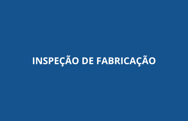 INSPEÇÃO DE FABRICAÇÃO WELDING