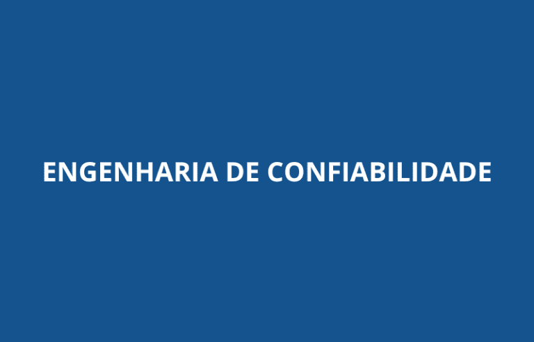 ENGENHARIA DE CONFIABILIDADE WELDING