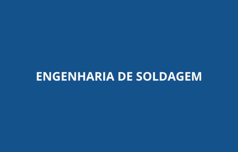ENGENHARIA DE SOLDAGEM WELDING